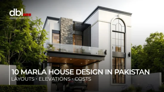 10 Marla House Design Ideas in Pakistan: A 2026 Guide