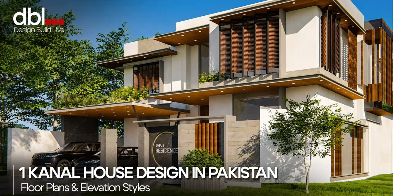 1 Kanal House Design in Pakistan: A Complete 2026 Guide